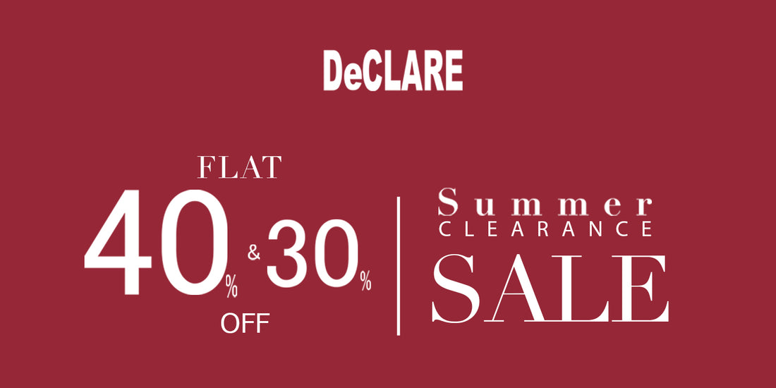 Upgrade your wardrobe with DeClare’s Summer Clearance Sale